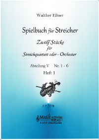 Zwölf Stücke für Streichquartett, Heft 1